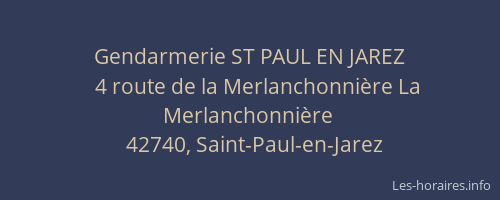 Gendarmerie ST PAUL EN JAREZ
