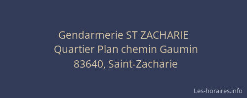 Gendarmerie ST ZACHARIE