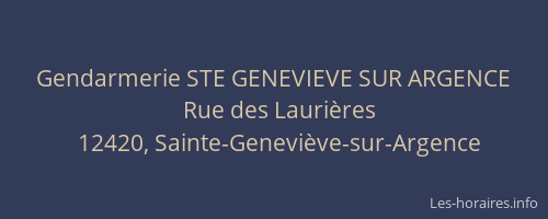 Gendarmerie STE GENEVIEVE SUR ARGENCE