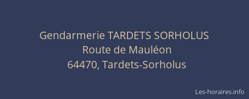 Gendarmerie TARDETS SORHOLUS