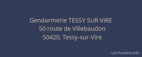 Gendarmerie TESSY SUR VIRE