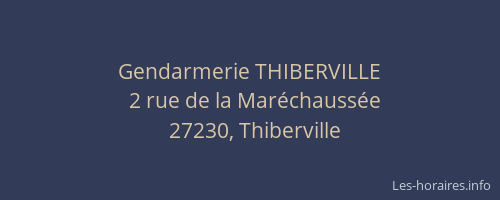 Gendarmerie THIBERVILLE