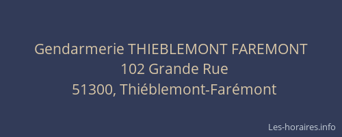 Gendarmerie THIEBLEMONT FAREMONT