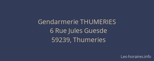 Gendarmerie THUMERIES