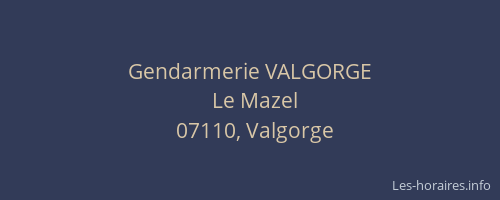 Gendarmerie VALGORGE