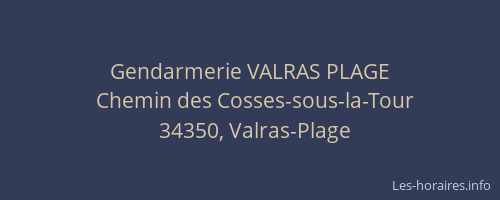 Gendarmerie VALRAS PLAGE
