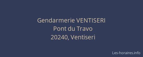 Gendarmerie VENTISERI