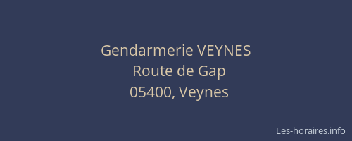 Gendarmerie VEYNES