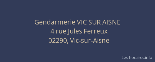 Gendarmerie VIC SUR AISNE