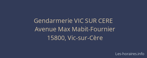 Gendarmerie VIC SUR CERE
