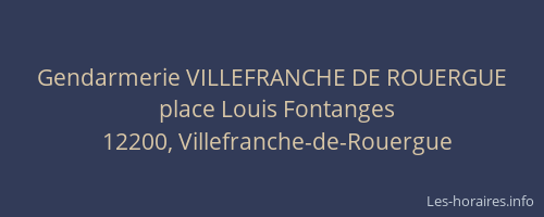 Gendarmerie VILLEFRANCHE DE ROUERGUE