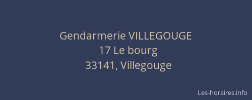 Gendarmerie VILLEGOUGE