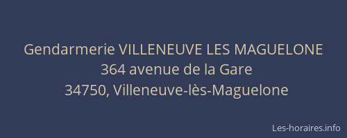 Gendarmerie VILLENEUVE LES MAGUELONE