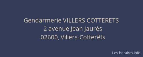 Gendarmerie VILLERS COTTERETS