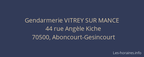 Gendarmerie VITREY SUR MANCE