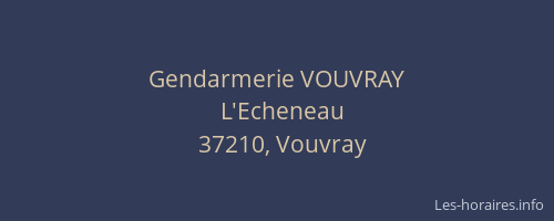 Gendarmerie VOUVRAY