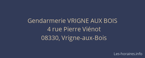 Gendarmerie VRIGNE AUX BOIS