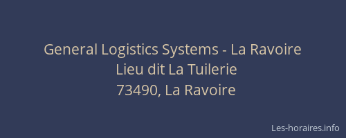 General Logistics Systems - La Ravoire