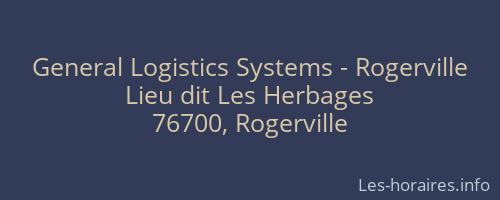 General Logistics Systems - Rogerville