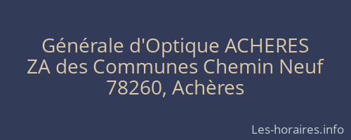 Générale d'Optique ACHERES