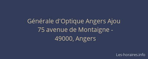 Générale d'Optique Angers Ajou