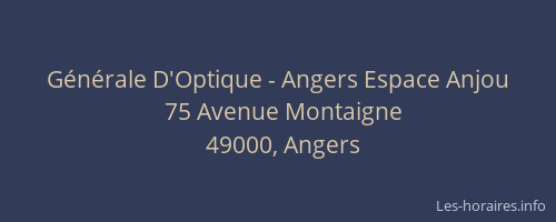 Générale D'Optique - Angers Espace Anjou