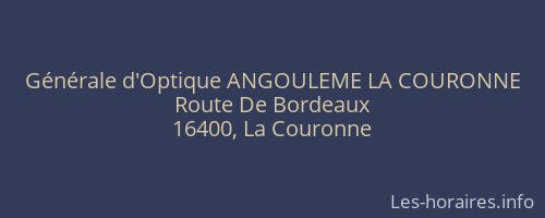 Générale d'Optique ANGOULEME LA COURONNE