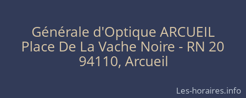 Générale d'Optique ARCUEIL