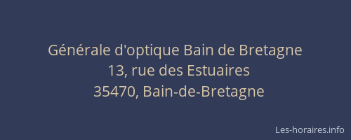 Générale d'optique Bain de Bretagne