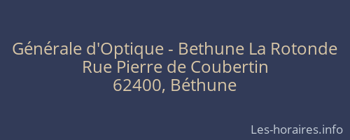 Générale d'Optique - Bethune La Rotonde