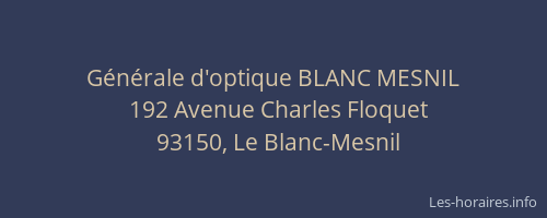 Générale d'optique BLANC MESNIL