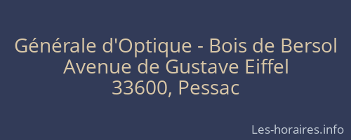 Générale d'Optique - Bois de Bersol