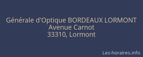 Générale d'Optique BORDEAUX LORMONT