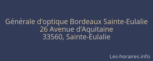 Générale d'optique Bordeaux Sainte-Eulalie