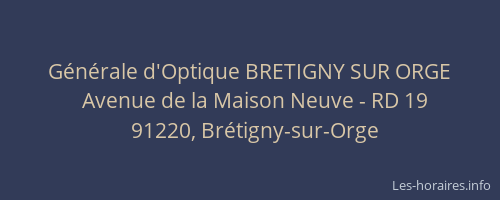 Générale d'Optique BRETIGNY SUR ORGE
