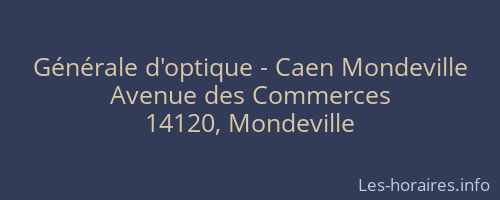 Générale d'optique - Caen Mondeville