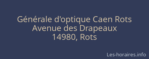 Générale d'optique Caen Rots