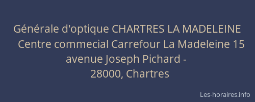 Générale d'optique CHARTRES LA MADELEINE