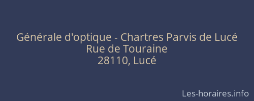 Générale d'optique - Chartres Parvis de Lucé
