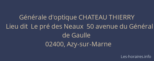 Générale d'optique CHATEAU THIERRY