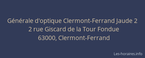 Générale d'optique Clermont-Ferrand Jaude 2