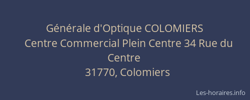 Générale d'Optique COLOMIERS