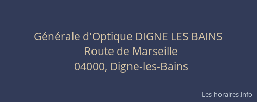 Générale d'Optique DIGNE LES BAINS