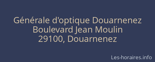 Générale d'optique Douarnenez