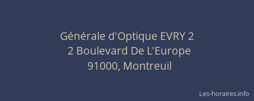 Générale d'Optique EVRY 2