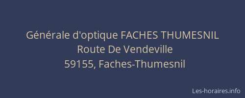 Générale d'optique FACHES THUMESNIL