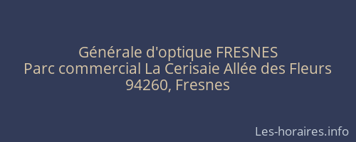 Générale d'optique FRESNES