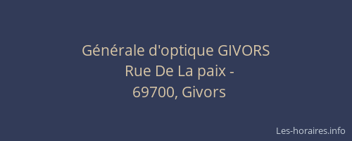 Générale d'optique GIVORS
