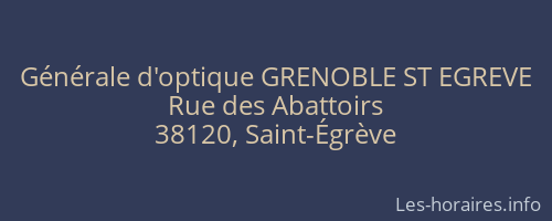 Générale d'optique GRENOBLE ST EGREVE