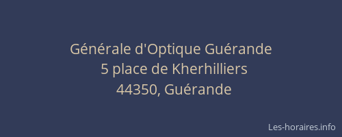 Générale d'Optique Guérande